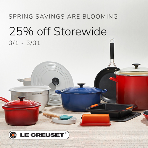 Le Creuset - Spring Savings are Coming