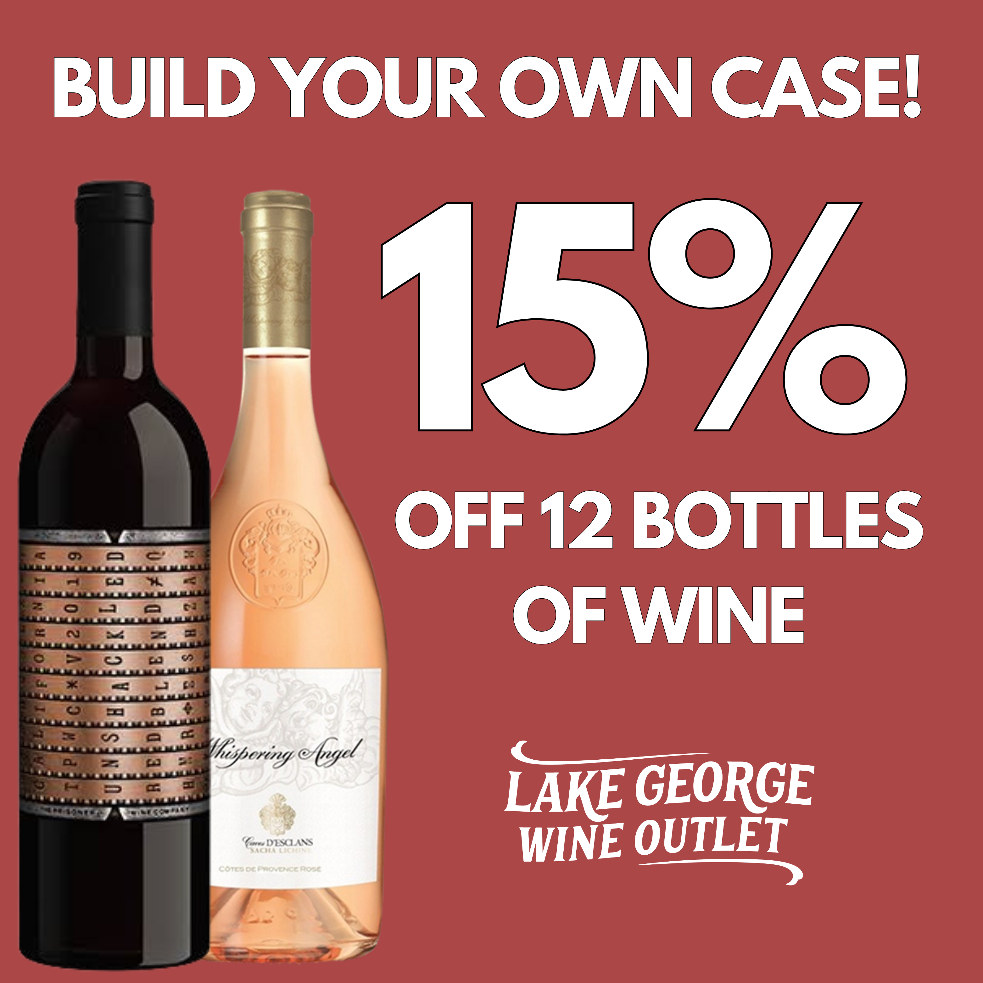 lake-george-wine-outlet-build-your-own-case-and-save-15-on-12-bottles-of-wine